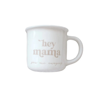 Hey Mama Mug